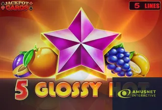 5 Glossy Hot
